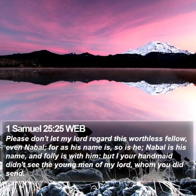 1 Samuel 25:25 WEB Bible Verse Image
