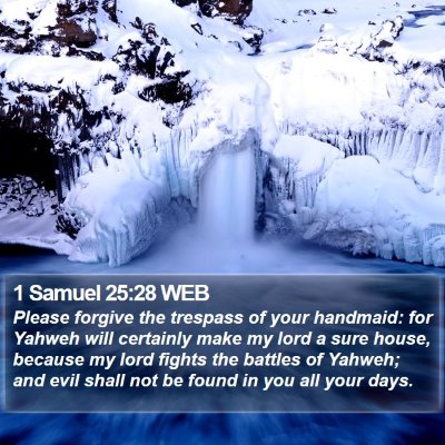 1 Samuel 25:28 WEB Bible Verse Image