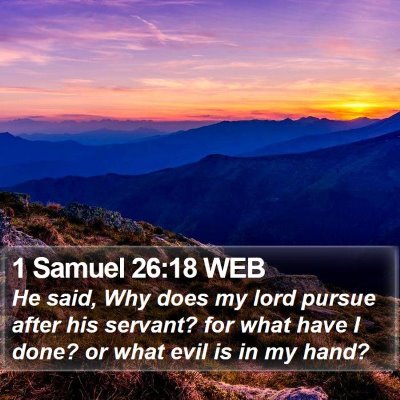 1 Samuel 26:18 WEB Bible Verse Image