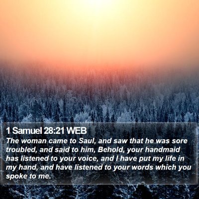1 Samuel 28:21 WEB Bible Verse Image