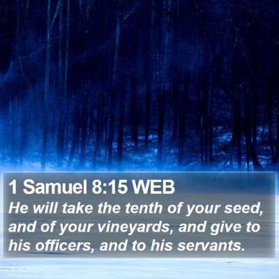 1 Samuel 8:15 WEB Bible Verse Image