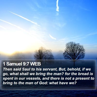 1 Samuel 9:7 WEB Bible Verse Image