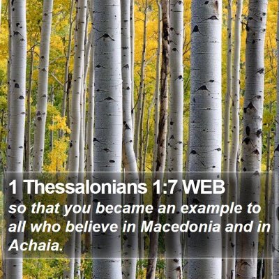 1 Thessalonians 1:7 WEB Bible Verse Image