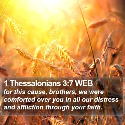 1 Thessalonians 3:7 WEB Bible Verse Image