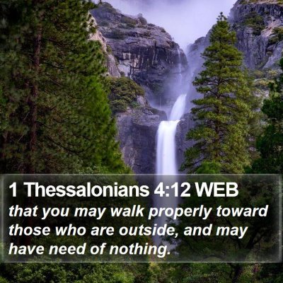 1 Thessalonians 4:12 WEB Bible Verse Image