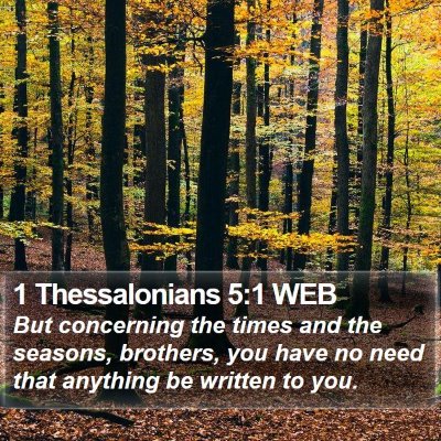 1 Thessalonians 5:1 WEB Bible Verse Image