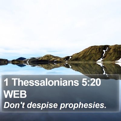 1 Thessalonians 5:20 WEB Bible Verse Image