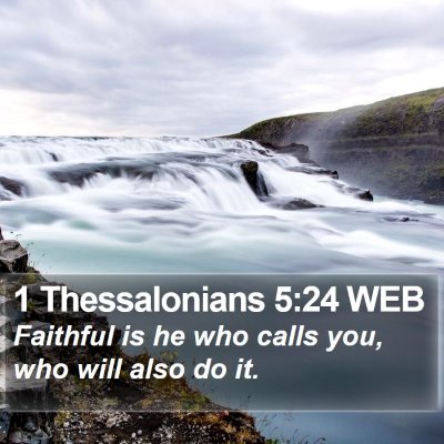 1 Thessalonians 5:24 WEB Bible Verse Image