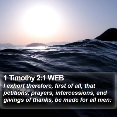 1 Timothy 2:1 WEB Bible Verse Image