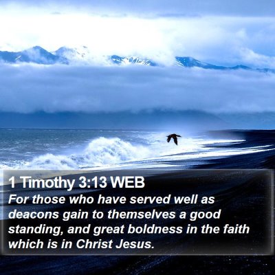 1 Timothy 3:13 WEB Bible Verse Image