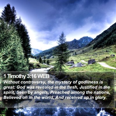 1 Timothy 3:16 WEB Bible Verse Image