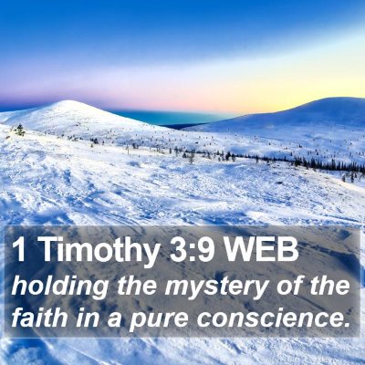 1 Timothy 3:9 WEB Bible Verse Image