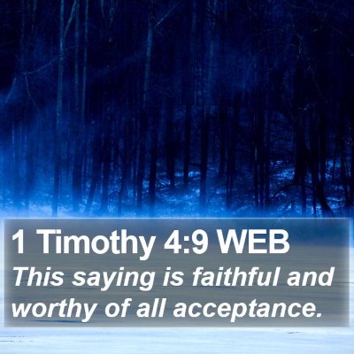 1 Timothy 4:9 WEB Bible Verse Image