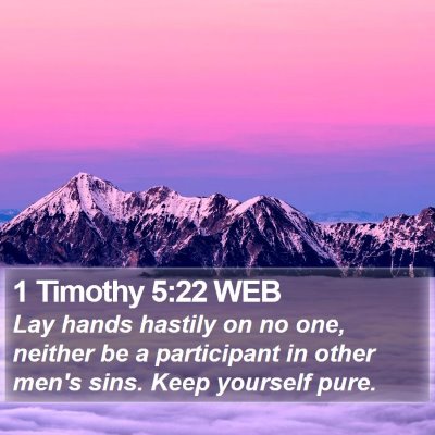 1 Timothy 5:22 WEB Bible Verse Image