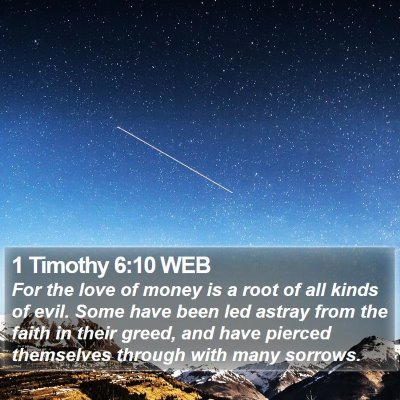 1 Timothy 6:10 WEB Bible Verse Image