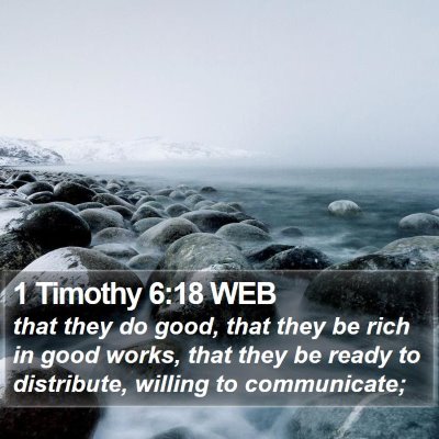 1 Timothy 6:18 WEB Bible Verse Image