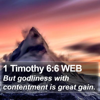 1 Timothy 6:6 WEB Bible Verse Image