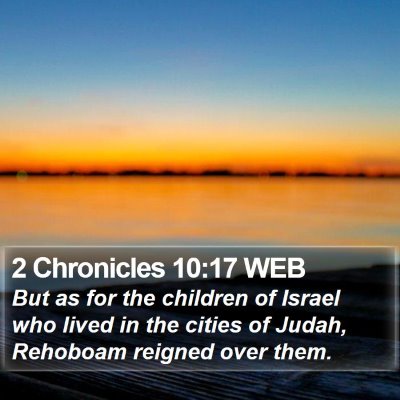 2 Chronicles 10:17 WEB Bible Verse Image