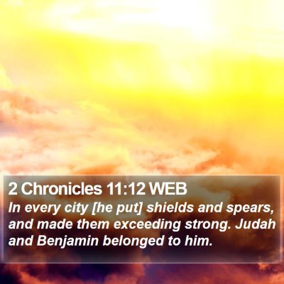 2 Chronicles 11:12 WEB Bible Verse Image