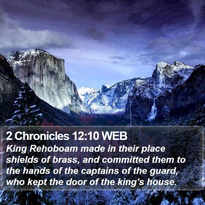 2 Chronicles 12:10 WEB Bible Verse Image