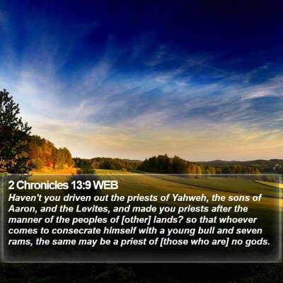 2 Chronicles 13:9 WEB Bible Verse Image