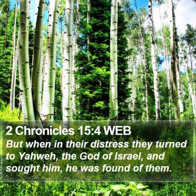 2 Chronicles 15:4 WEB Bible Verse Image