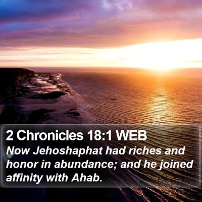 2 Chronicles 18:1 WEB Bible Verse Image