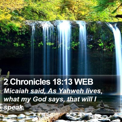 2 Chronicles 18:13 WEB Bible Verse Image