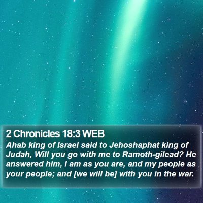 2 Chronicles 18:3 WEB Bible Verse Image