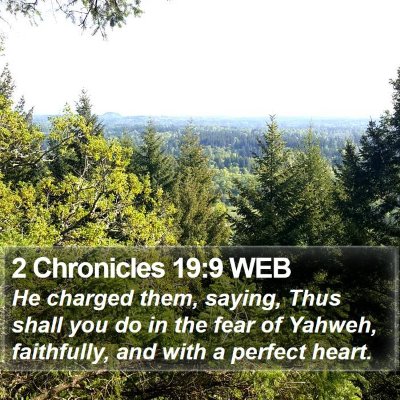 2 Chronicles 19:9 WEB Bible Verse Image