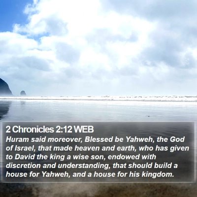 2 Chronicles 2:12 WEB Bible Verse Image