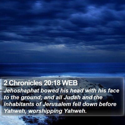2 Chronicles 20:18 WEB Bible Verse Image
