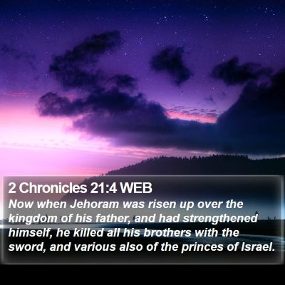2 Chronicles 21:4 WEB Bible Verse Image