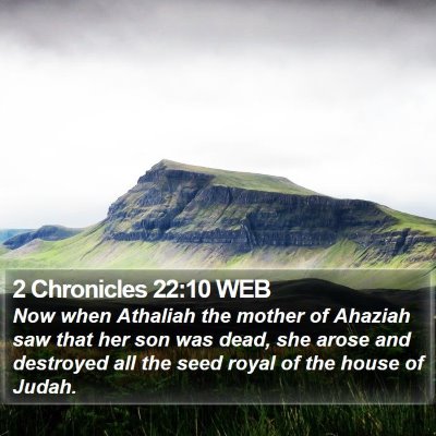 2 Chronicles 22:10 WEB Bible Verse Image