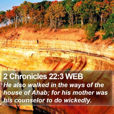 2 Chronicles 22:3 WEB Bible Verse Image
