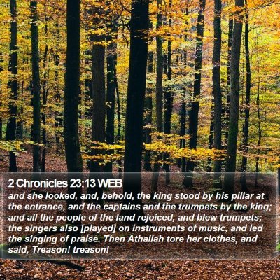 2 Chronicles 23:13 WEB Bible Verse Image