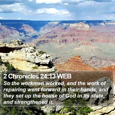 2 Chronicles 24:13 WEB Bible Verse Image