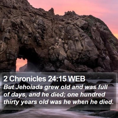 2 Chronicles 24:15 WEB Bible Verse Image