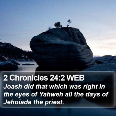 2 Chronicles 24:2 WEB Bible Verse Image