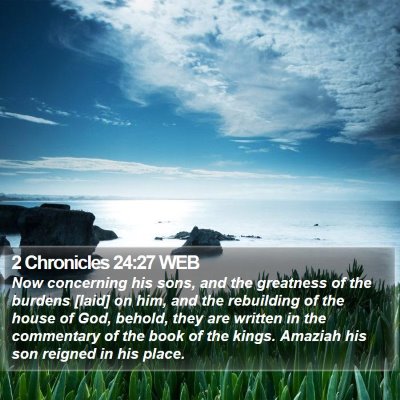 2 Chronicles 24:27 WEB Bible Verse Image