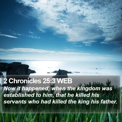 2 Chronicles 25:3 WEB Bible Verse Image