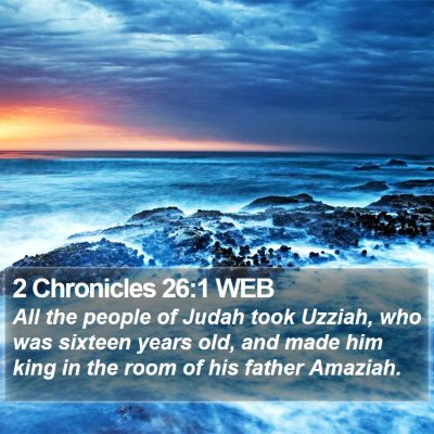 2 Chronicles 26:1 WEB Bible Verse Image