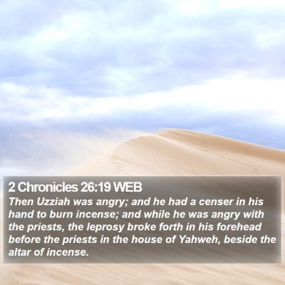 2 Chronicles 26:19 WEB Bible Verse Image