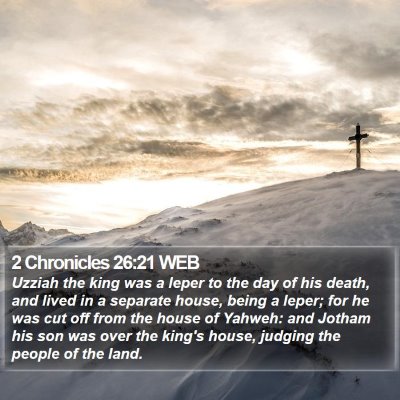 2 Chronicles 26:21 WEB Bible Verse Image