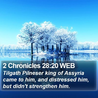 2 Chronicles 28:20 WEB Bible Verse Image