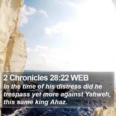 2 Chronicles 28:22 WEB Bible Verse Image