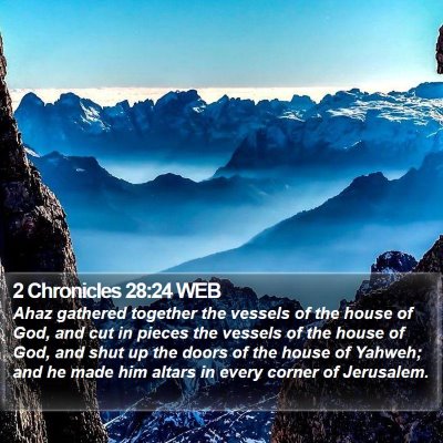 2 Chronicles 28:24 WEB Bible Verse Image