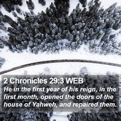 2 Chronicles 29:3 WEB Bible Verse Image