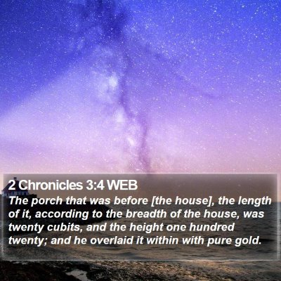 2 Chronicles 3:4 WEB Bible Verse Image