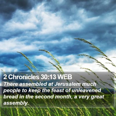 2 Chronicles 30:13 WEB Bible Verse Image